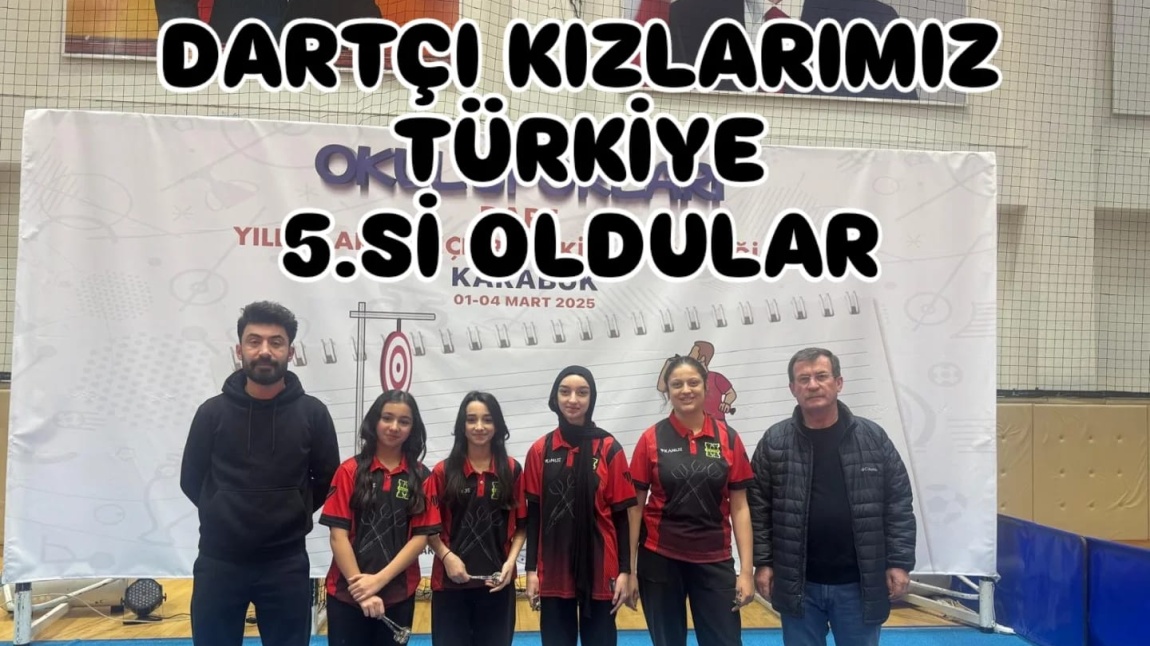 Dartçı kızlarımız Türkiye 5.si oldular.